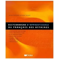 Dictionnaire d`apprentissage du francais des affai