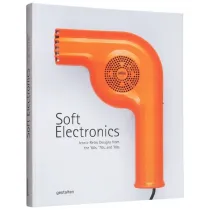 Soft Electronics. Iconic Retro Designs from the `60s, `70s, and `80s wer. angielska