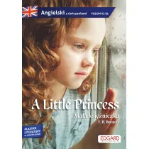 A Little Princess. Angielski. Adaptacja powie�ci z �wiczeniami