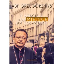 W Ko�ciele jest miejsce dla wszystkich