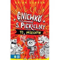 Gniewko S. Piekielny to nie przegryw