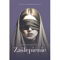 Za�lepienie. Perspektywa. Tom 1