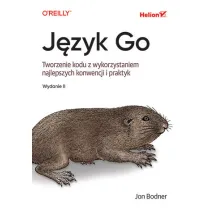 J�zyk Go. Tworzenie kodu z wykorzystaniem najlepszych konwencji i praktyk