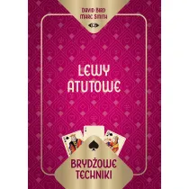 Bryd�owe techniki. Lewy atutowe