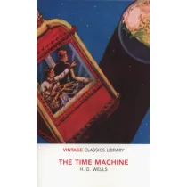 The Time Machine. Vintage Classics Library