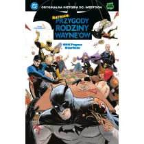 Batman. Przygody rodziny Wayne'�w. Tom 1