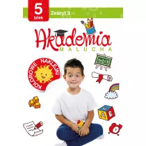 Akademia malucha 5 latek Zeszyt 3