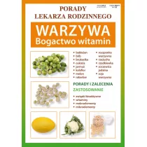 Porady lekarza rodzinnego. Warzywa. Bogactwo witamin
