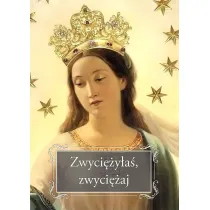 Zwyci�y�a�, zwyci�aj