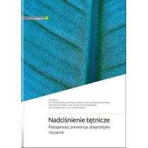 Nadci�nienie t�tnicze. Patogeneza, prewencja..