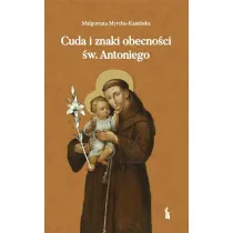 Cuda i znaki obecno�ci �w. Antoniego
