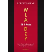 48 praw w�adzy. Jak wykorzysta� manipulacj� do osi�gni�cia przewagi
