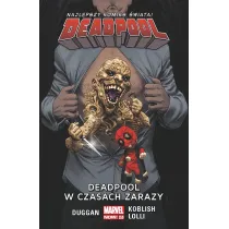 Marvel Now 2.0 Deadpool w czasach zarazy. Deadpool. Tom 6