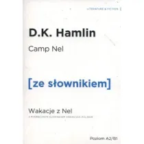 Camp Nel. Wakacje z Nel z podr�cznym s�ownikiem angielsko-polskim. Poziom A2/B1