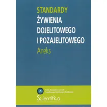Standardy �ywienia dojelitowego i pozajelitowego. Aneks