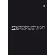 Defining the Architectural Space, 2023 vol. 3