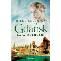 Lata wolno�ci. Gda�sk. Tom 3
