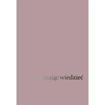 Przestaj�c widzie�: Fenomenologia i etyka..