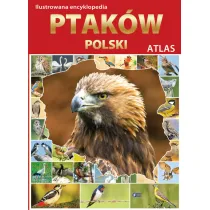Ilustrowana encyklopedia ptak�w Polski