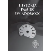 Historia. Pami��. �wiadomo��
