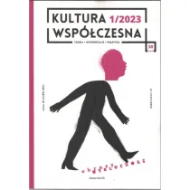 Kultura wsp�czesna 1/2023 Obrazy wykluczone