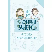 Id� do I Komunii �wi�tej.