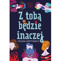 Z tob� b�dzie inaczej