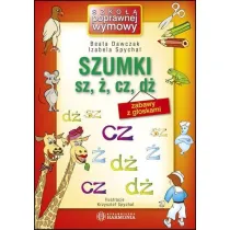 Szumki sz, �, cz, d� zabawy z g�oskami
