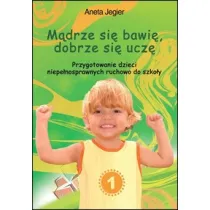 M�drze si� bawi�, dobrze si� ucz�