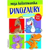 Moja kolorowanka. Dinozaury