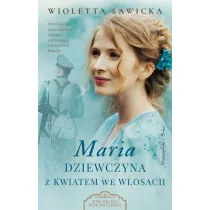 Maria. Dziewczyna z kwiatem we w�osach
