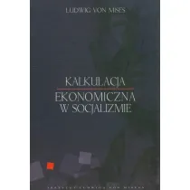 Kalkulacja ekonomiczna w socjalizmie