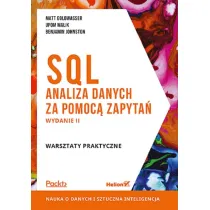 SQL. Analiza danych za pomoc� zapyta�. Warsztaty praktyczne