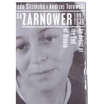 Teresa �arnower�wna (1897-1949). An Artist of the End od Utopia