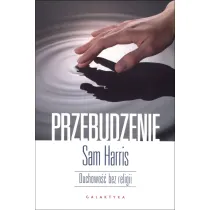 Przebudzenie. Duchowo�� bez religii