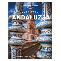 Andaluzja. Eksploruj!