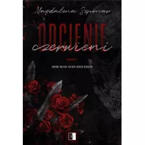 Odcienie czerwieni. Odcienie. Tom 1