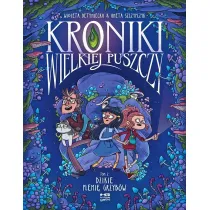 kr�tkie gatki Dzikie plemi� grzyb�w. Kroniki wielkiej puszczy. Tom 2