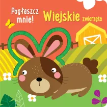 Pogaszcz mnie! Wiejskie zwierzta