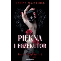 Pi�kna i Egzekutor