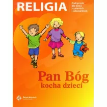 Pan Bg kocha dzieci. Przedszkole 3 i 4-latki. Podrcznik