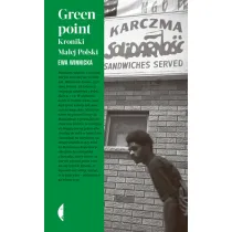 Greenpoint. Kroniki Ma�ej Polski
