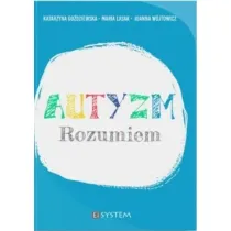 Autyzm. Rozumiem