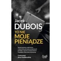 To nie moje pieni�dze