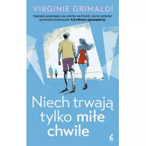Niech trwaj� tylko mi�e chwile
