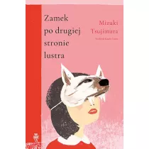 Zamek po drugiej stronie lustra