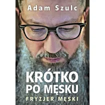 Kr�tko po m�sku. Fryzjer m�ski