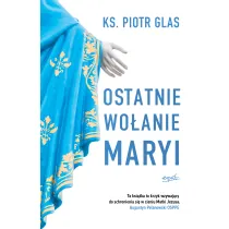 Ostatnie wo�anie Maryi