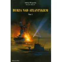 Burza nad Atlantykiem T. 1