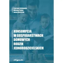 Konsumpcja w gospodarstwach domowych rodzin jednorodzinnych
